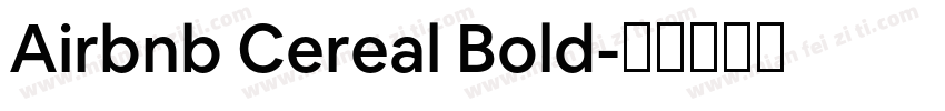 Airbnb Cereal Bold字体转换